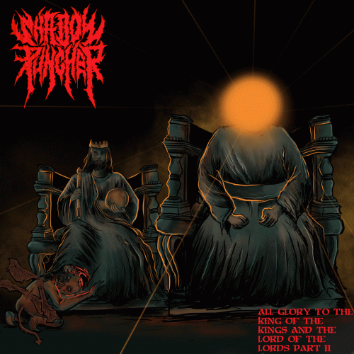 Shadow Puncher : All Glory to the King of the Kings and the Lord of the Lords Part II